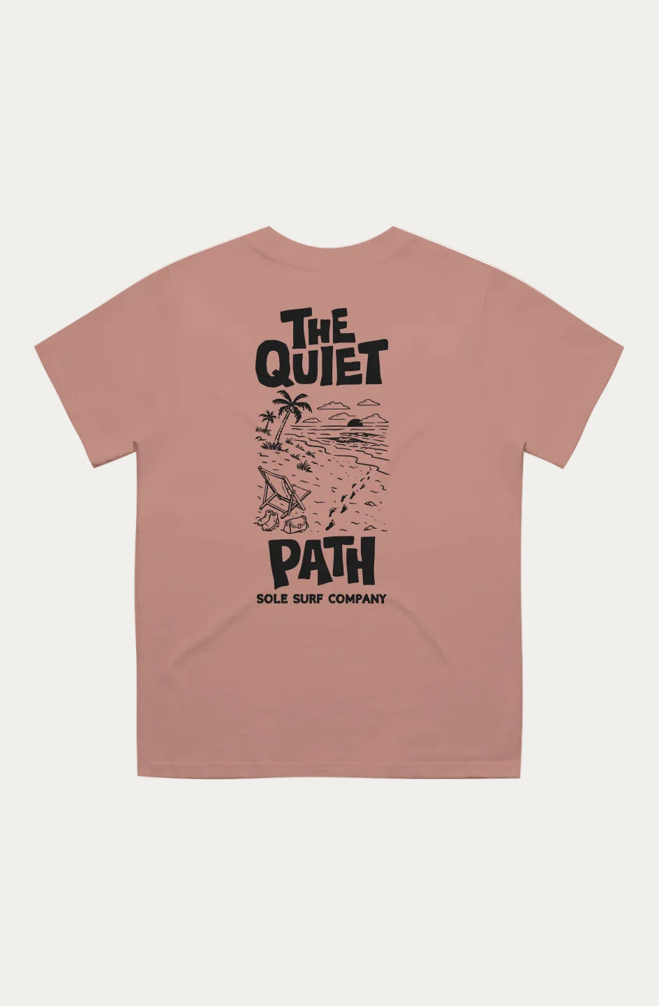 A dusty rose pink short-sleeve t-shirt shown from the back, featuring a black graphic print with the text 'THE QUIET PATH' and 'SOLE SURF COMPANY' along with a beach illustration.